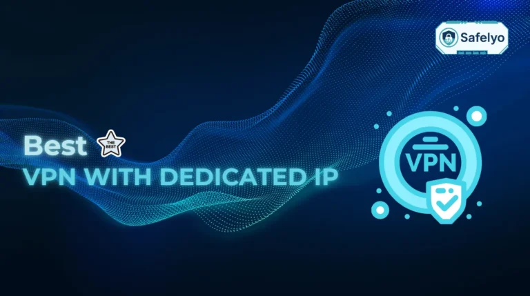 VPN with Dedicated IP