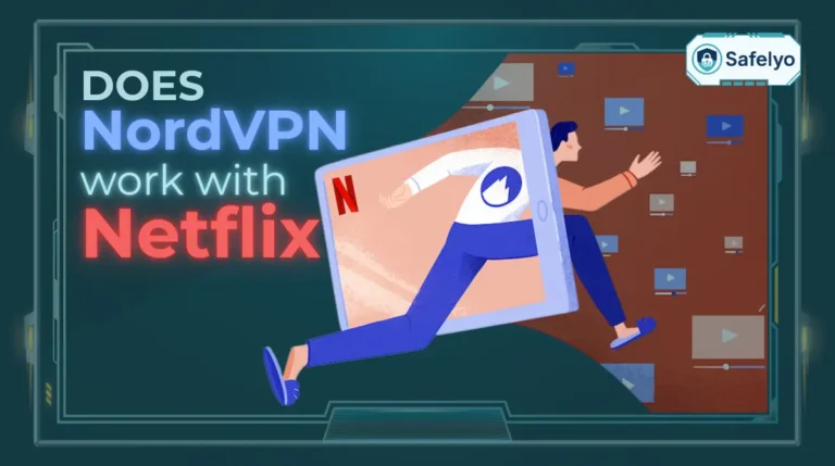 Does NordVPN work with Netflix?
