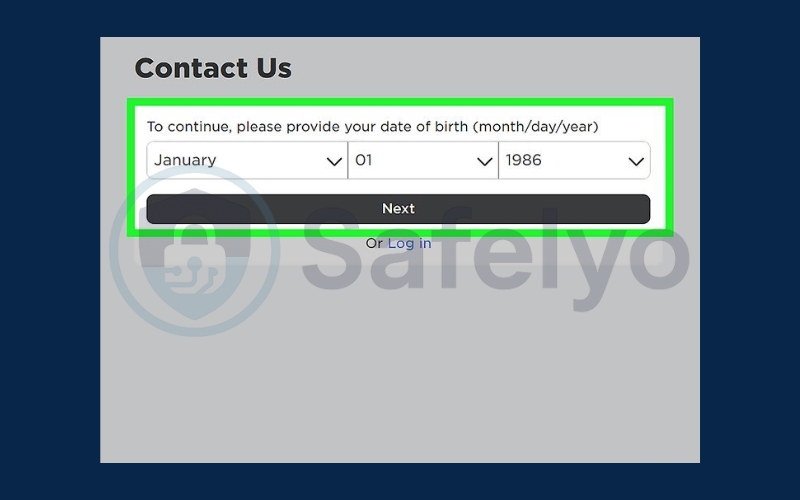 Enter your birthday and select Next