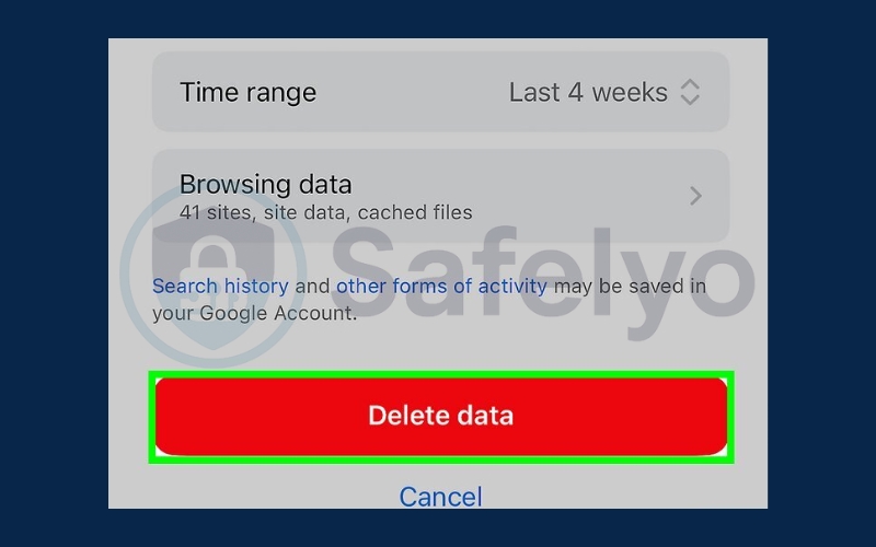 Tap Delete data to remove your history