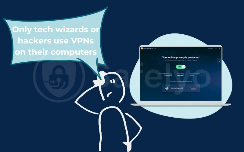 A misconception about VPNs on your computer A misconception about VPNs on your computer
