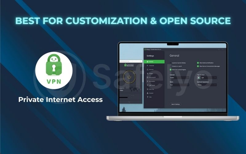 Best for customization open source: Private Internet Access (PIA)