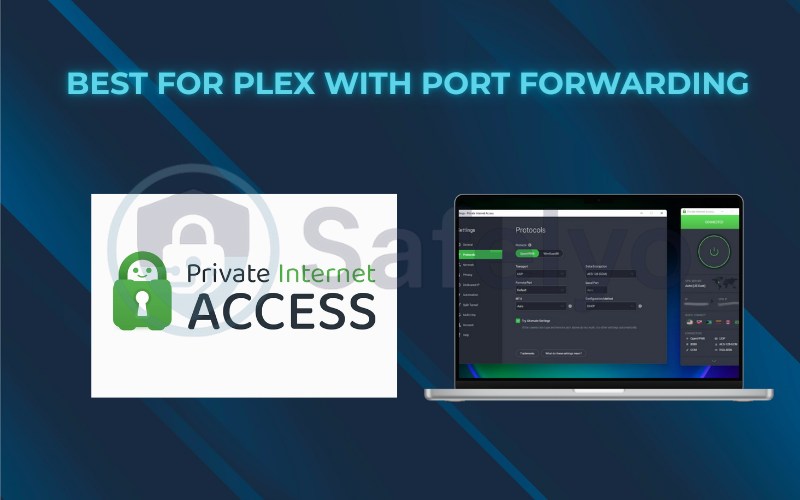 Best for Plex with port forwarding: Private Internet Access (PIA) Best for Plex with port forwarding: Private Internet Access (PIA)