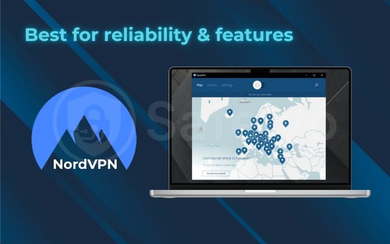 Best for reliability & features: NordVPN