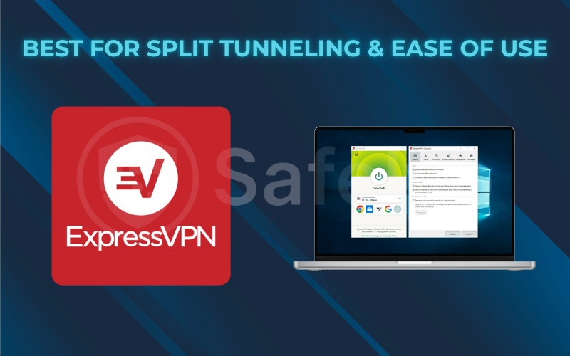 Best for split tunneling & ease of use: ExpressVPN Best for split tunneling & ease of use: ExpressVPN
