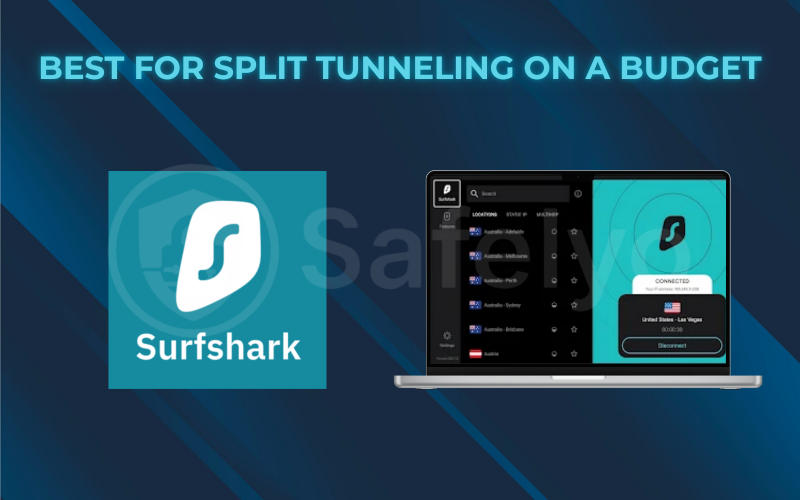 Best for split tunneling on a budget: Surfshark Best for split tunneling on a budget: Surfshark