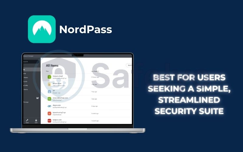 Best for users seeking a simple, streamlined security suite: NordPass Best for users seeking a simple, streamlined security suite: NordPass