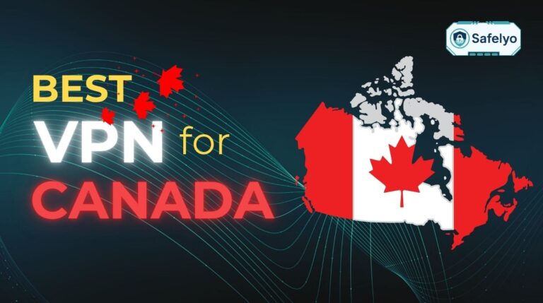 Best VPN for Canada