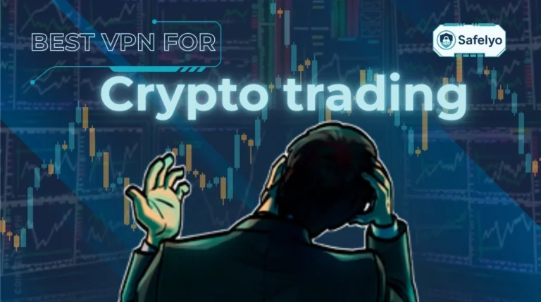 VPN for crypto trading