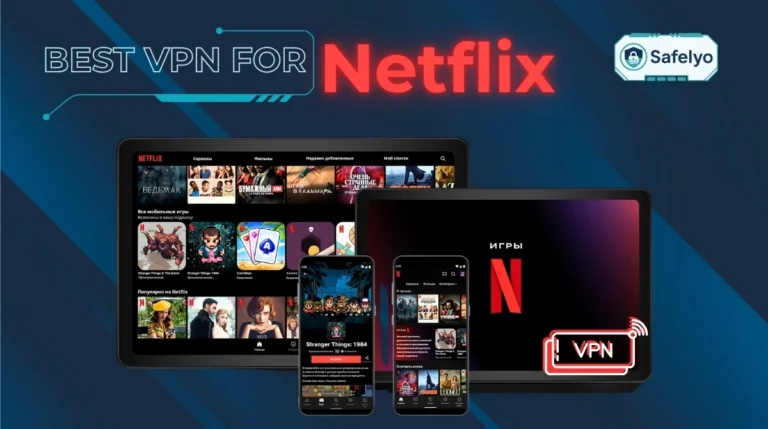 Best VPN for Netflix