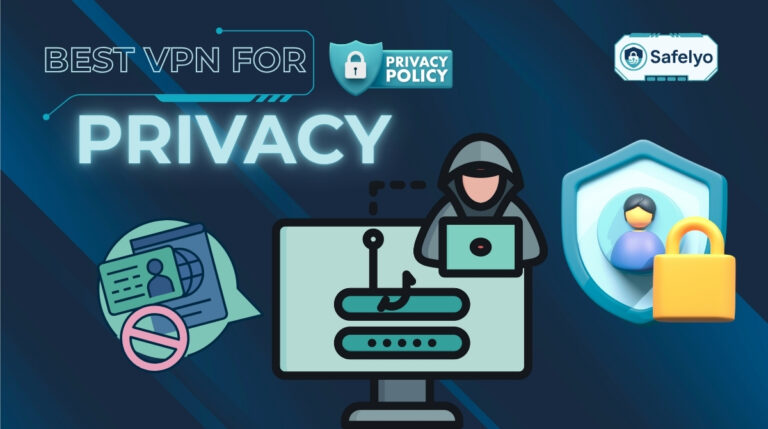 The best VPN for privacy
