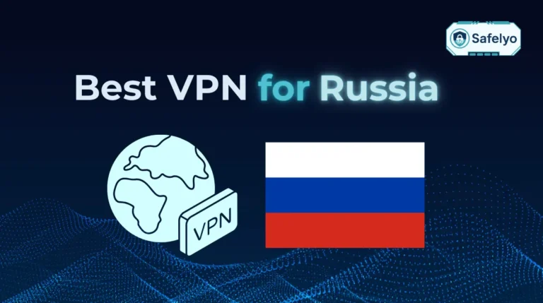Best VPN for Russia