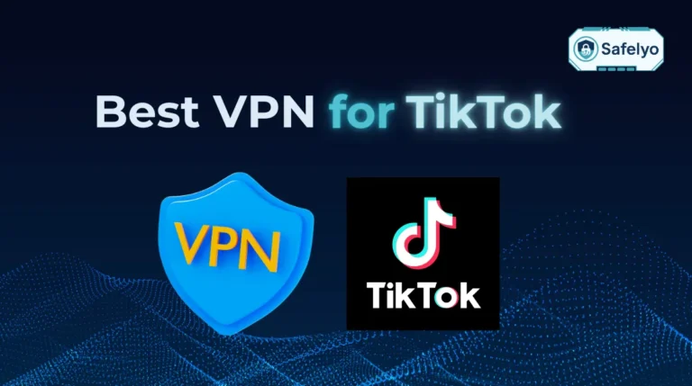 Best VPN for TikTok
