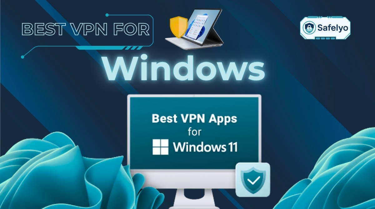 Best VPN for Windows 10&11: Top 5 easily set up in 2026