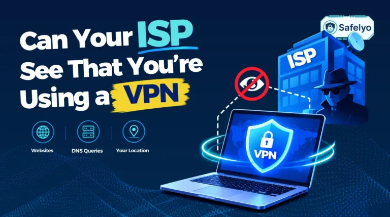 Can your ISP see that you're using a VPN