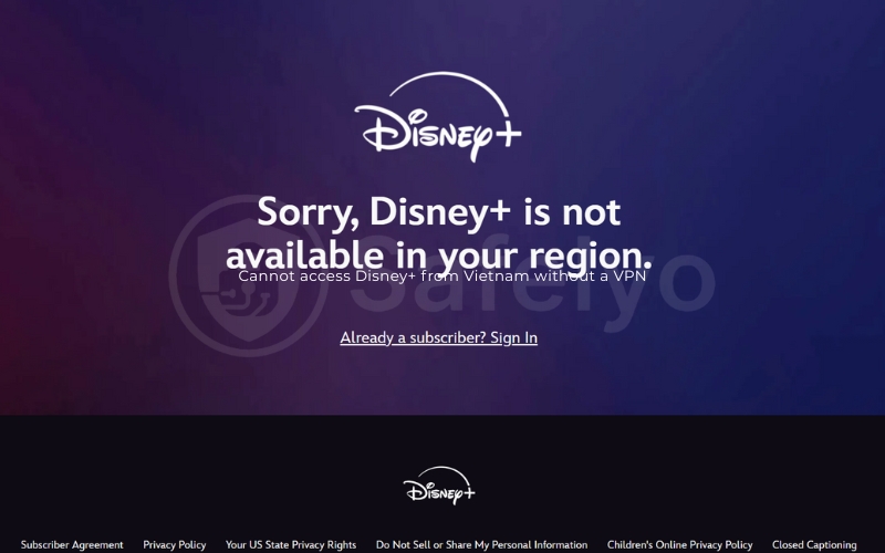 Cannot access Disney+ from Vietnam without a VPN Cannot access Disney+ from Vietnam without a VPN