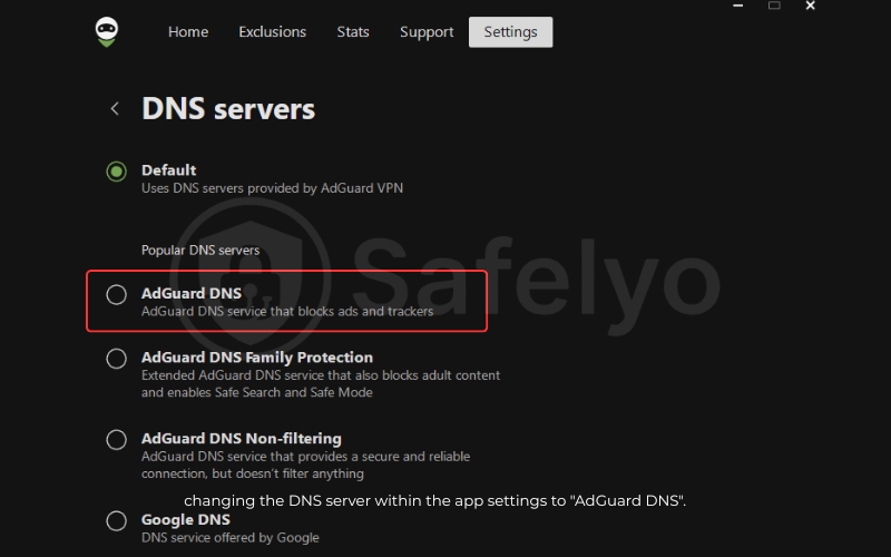 Changing the DNS server within the app settings to "AdGuard DNS"