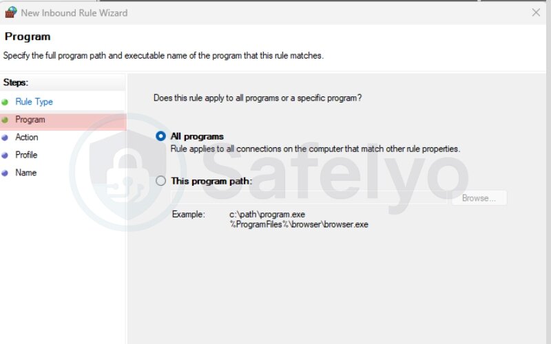 Choose the type that the rule applies to all programs or a specific program Choose the type that the rule applies to all programs or a specific program