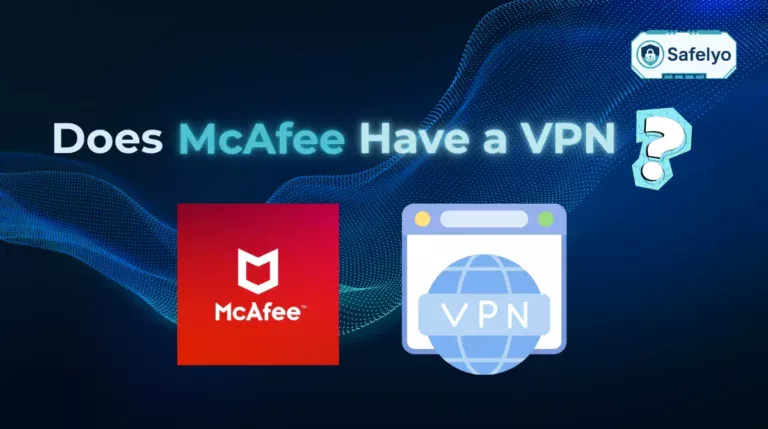 Does McAfee have a VPN