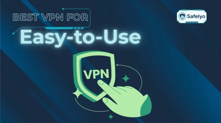 Easy-to-use VPNs