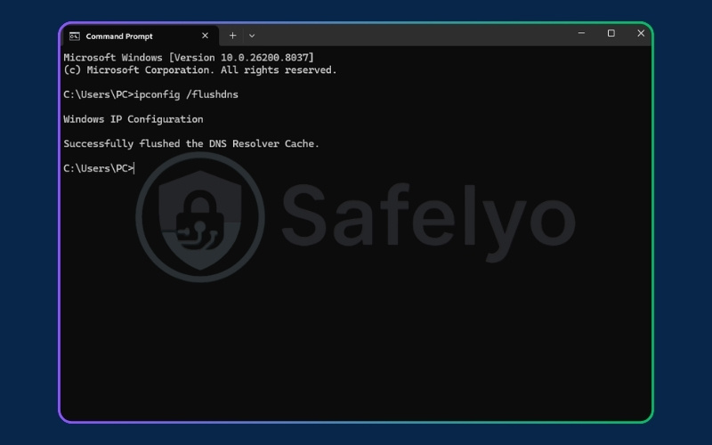 Flush your DNS cache - Windows