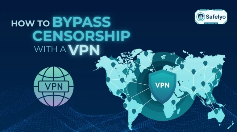 How to bypass censorship with a VPN?