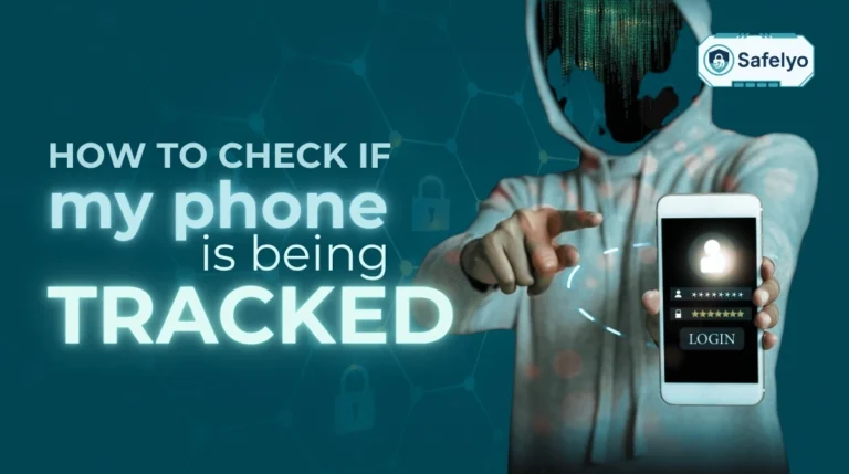 How to check if my phone is being tracked