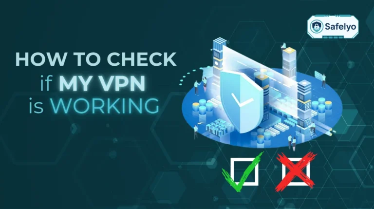 How to check if my VPN is working