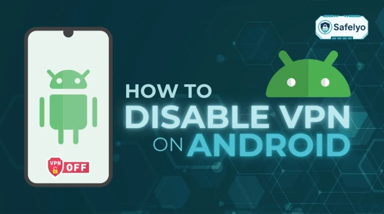 How to disable VPN on Android?