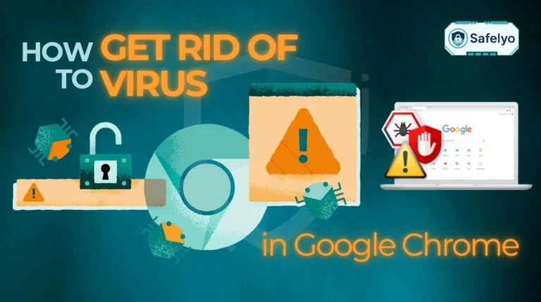 How to get rid of virus in Google Chrome