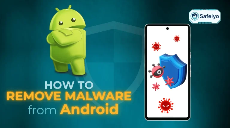 How to remove malware from Android