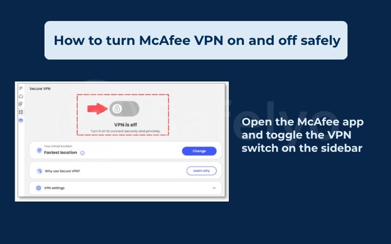 How to turn McAfee VPN on and off safely