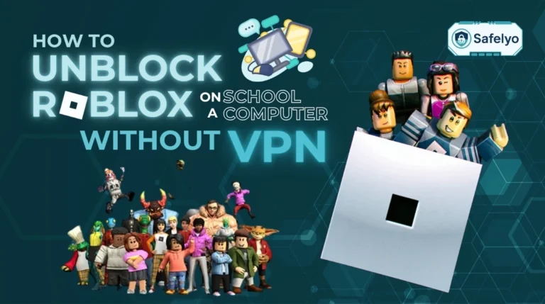 How to unblock Roblox on a school computer without VPN?