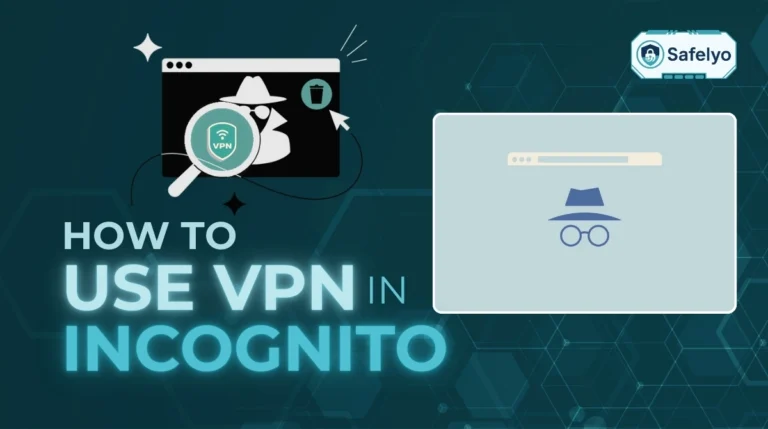 How to use VPN in incognito