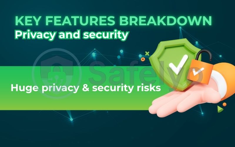 Key features breakdown: Privacy and security