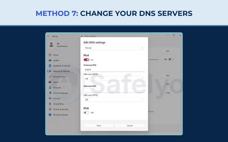 Method 7: Change your DNS servers