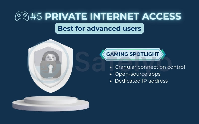 Private Internet Access (PIA) - Best gaming VPN for advanced users