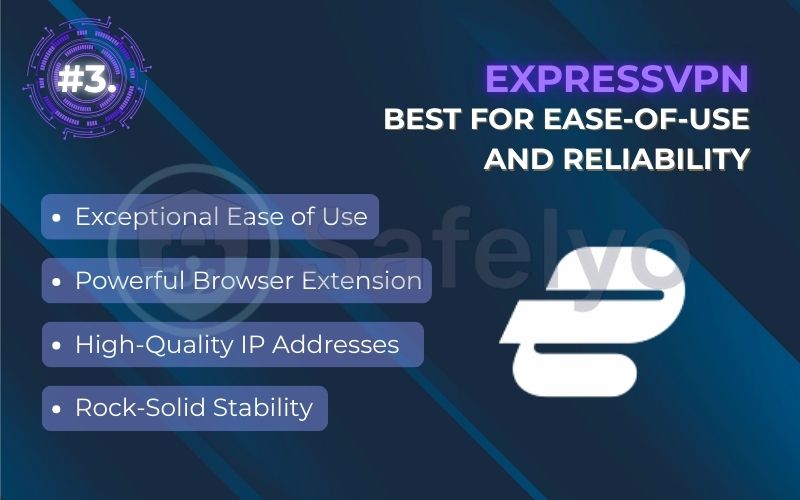 Rank 3 - ExpressVPN: Best for ease-of-use and reliability Rank 3 - ExpressVPN: Best for ease-of-use and reliability