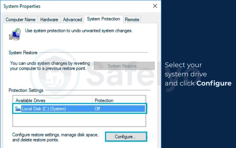 Select your system drive and click Configure Select your system drive and click Configure