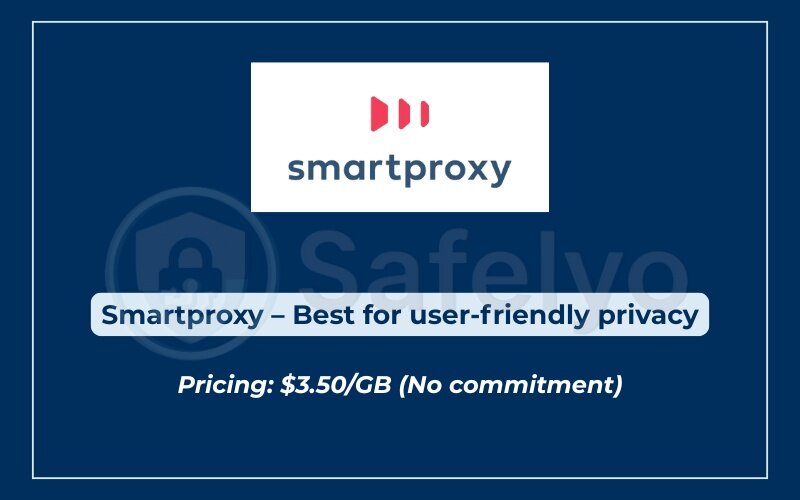 Best proxy servers for privacy - Smartproxy