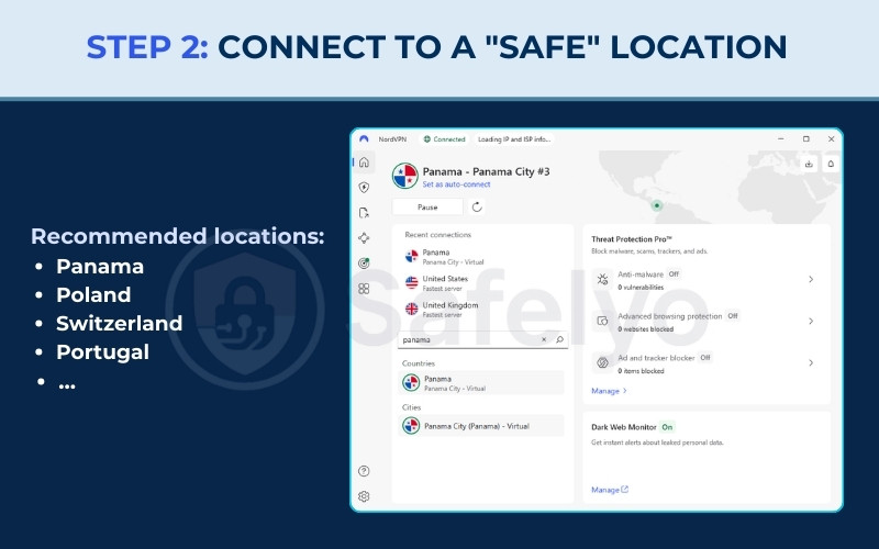 Step 2: Connect to a "safe" location