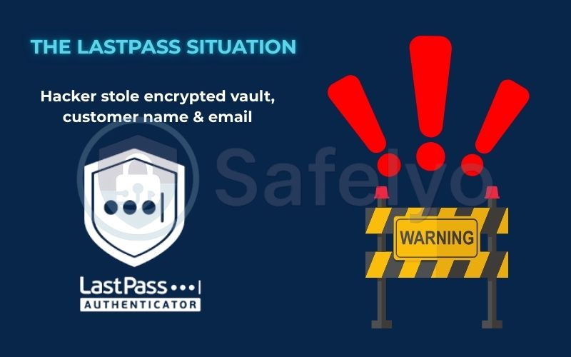 The LastPass situation The LastPass situation