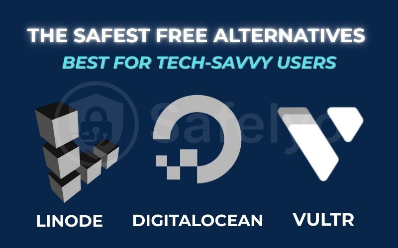 The safest free alternatives for tech-savvy users The safest free alternatives for tech-savvy users