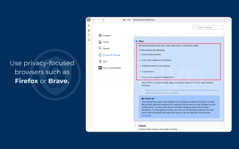 Use privacy-focused browsers such as Firefox or Brave.