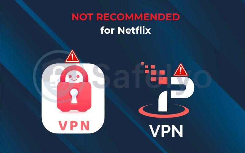 VPNs are not recommended for Netflix