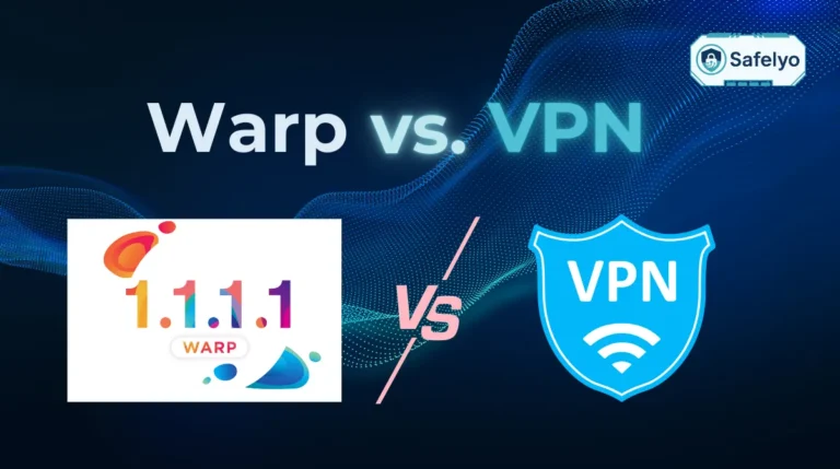 WARP vs. VPN