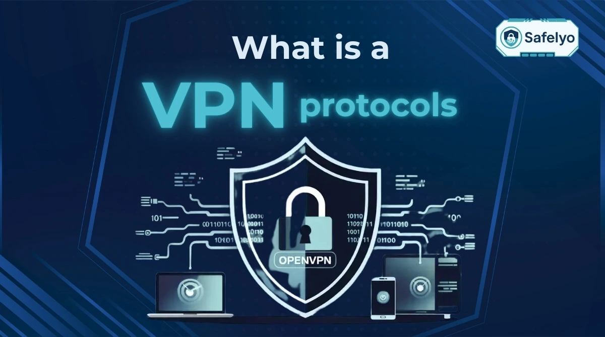 What are VPN protocols? See 6 common one & choose the best