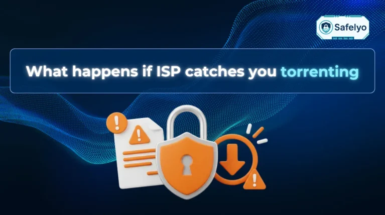What happens if ISP catches you torrenting