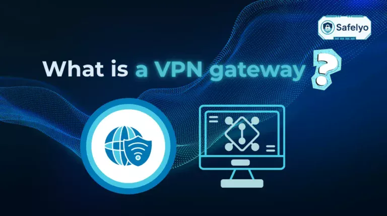 What is a VPN gateway