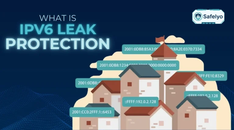 What is IPv6 leak protection?